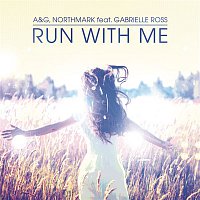 A&G, Northmark, Gabrielle Ross – Run with Me