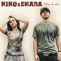 Kiko & Shara – Una De Dos