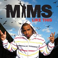 Mims – Like This