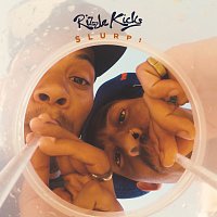 Rizzle Kicks – Slurp!