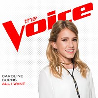 Caroline Burns – All I Want [The Voice Performance]