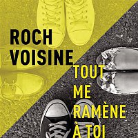 Roch Voisine – Tout me ramene a toi (Radio Edit)