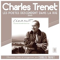 Charles Trenet – Les poetes descendent dans la rue