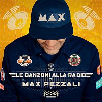 Max Pezzali – Le canzoni alla radio