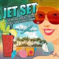 Various  Artists – Jet Set: 50 Vintage Tracks for the Perfect Vacation Getaway
