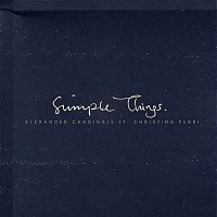 Alexander Cardinale – Simple Things (feat. Christina Perri)