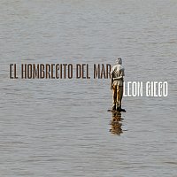 León Gieco – El Hombrecito Del Mar / Ineditos