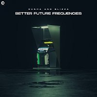 Rusha & Blizza – Better Future Frequencies