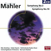 Royal Concertgebouw Orchestra, Bernard Haitink – Mahler: Symphonies Nos.2 & 10