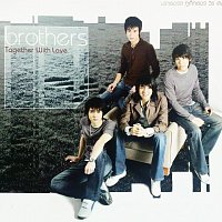 Brothers – Together with Love