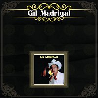 Gil Madrigal – Gil Madrigal