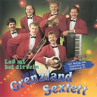 Orig. Grenzland Sextett – Laß mi bei dir sein