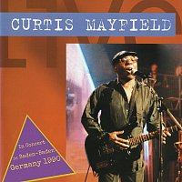 Curtis Mayfield – In Concert in Baden-Baden Germany 1990 (Live)
