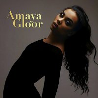 Amaya Gloor – Only One I Need