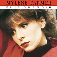 Mylene Farmer – Plus grandir