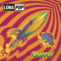 Lunapop – Vorrei [20th Anniversary Edition]