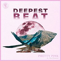 Pretty Pink, The Element – Deepest Beat
