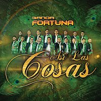 Banda Fortuna – Así Las Cosas