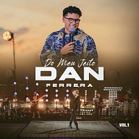Dan Ferrera – Do Meu Jeito [Vol.1]