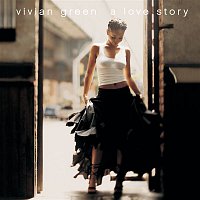 Vivian Green – A Love Story
