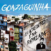 Gonzaguinha – Eu Acredito É Na Rapaziada