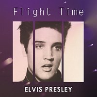 Elvis Presley – Flight Time