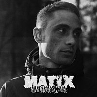 Matix – Ambivalenzia
