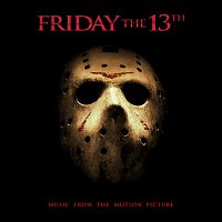 Steve Jablonsky – Friday The 13th Main Theme (feat. Jason Voorhees) [From Friday The 13th]