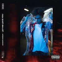 August Ingram – Let Me Love You