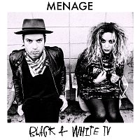 Menage – Black And White T.V.