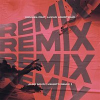 Kemuel, Kennto, Lukas Agustinho – Algo Novo (Kennto Remix)