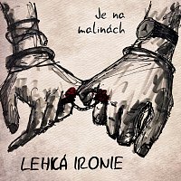 Je na malinách – Lehká ironie FLAC