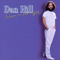 Dan Hill – Frozen In The Night