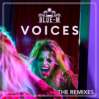 Blue-M – Voices [The Remixes]