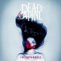 Dead by April – Incomparable