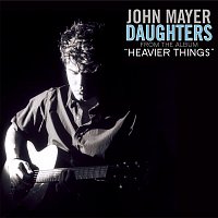 John Mayer – Daughters