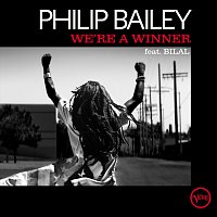 Philip Bailey, Bilal – We're A Winner [Radio Edit]