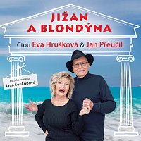 Eva Hrušková, Jan Přeučil – Soukupová: Jižan a blondýna