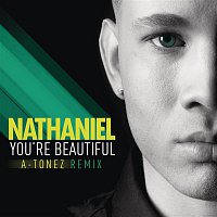 Nathaniel – You're Beautiful