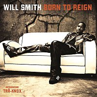 Will Smith – Born To Reign