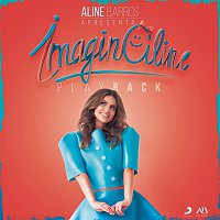 Aline Barros – ImaginAline (Playback)