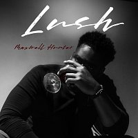 Maxwell Hunter – Lush