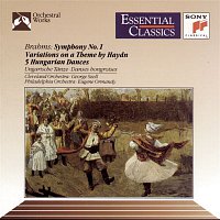 George Szell, Eugene Ormandy – Brahms: Symphony No. 1; Variations on a Theme by Haydn; Five Hungarian Dances