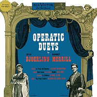 Jussi Bjorling, Robert Merrill & Renato Cellini – Operatic Duets and Scenes