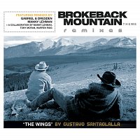 Brokeback Mountain Theme 'The Wings' Remixes