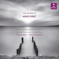 Tonu Kaljuste, Paavo Jarvi, Estonian National Symphony Orchestra & Estonian Philharmonic Chamber Choir – The Sound of Arvo Part