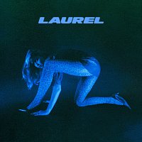 LAUREL – Best I Ever Had