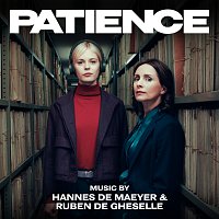 Hannes De Maeyer, Ruben De Gheselle – Patience [Original Television Soundtrack]