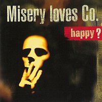 Misery Loves Co. – Happy?
