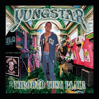 Yungstar – Throwed Yung Playa (Clean Version)